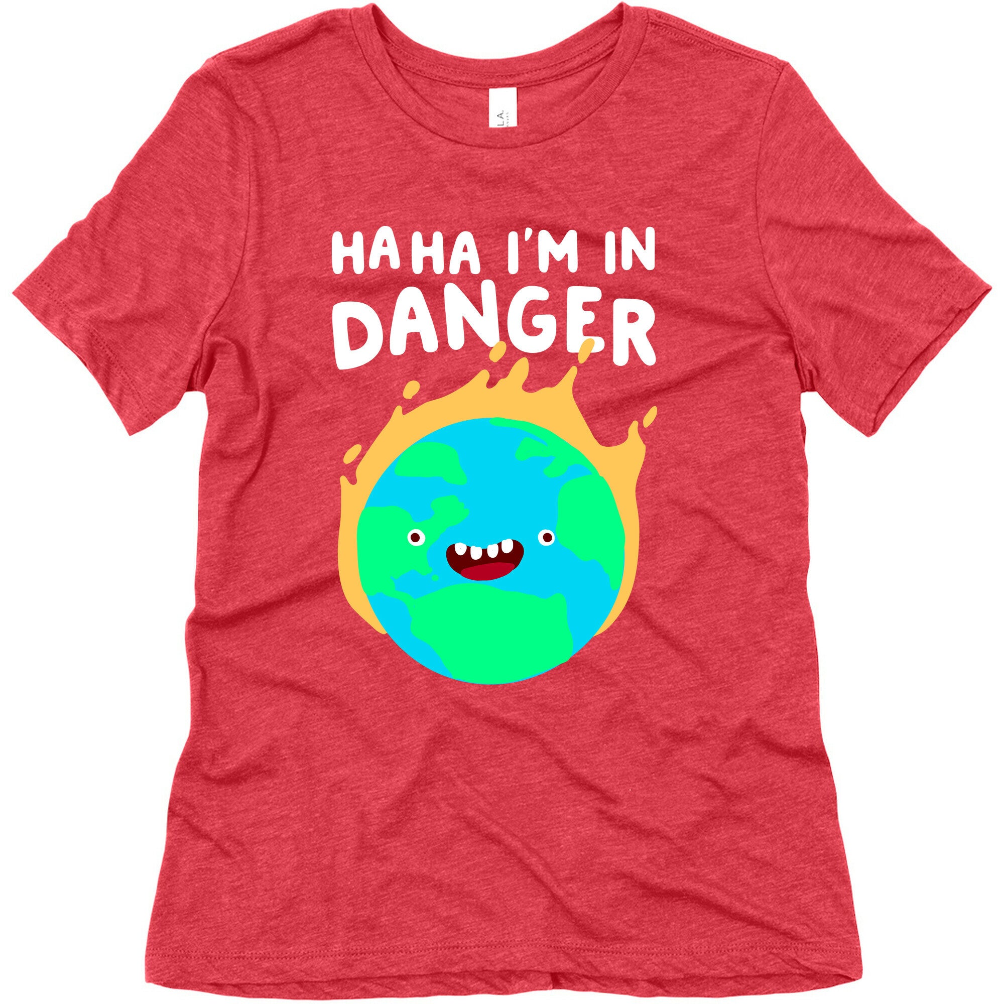 Ha ha I'm in Danger Earth Women's Triblend Tee